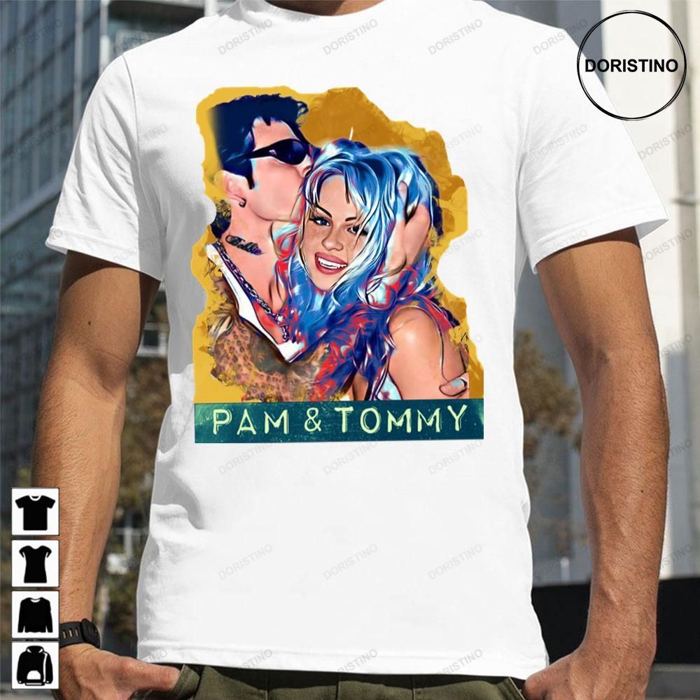 Pam Tommy Awesome Shirts